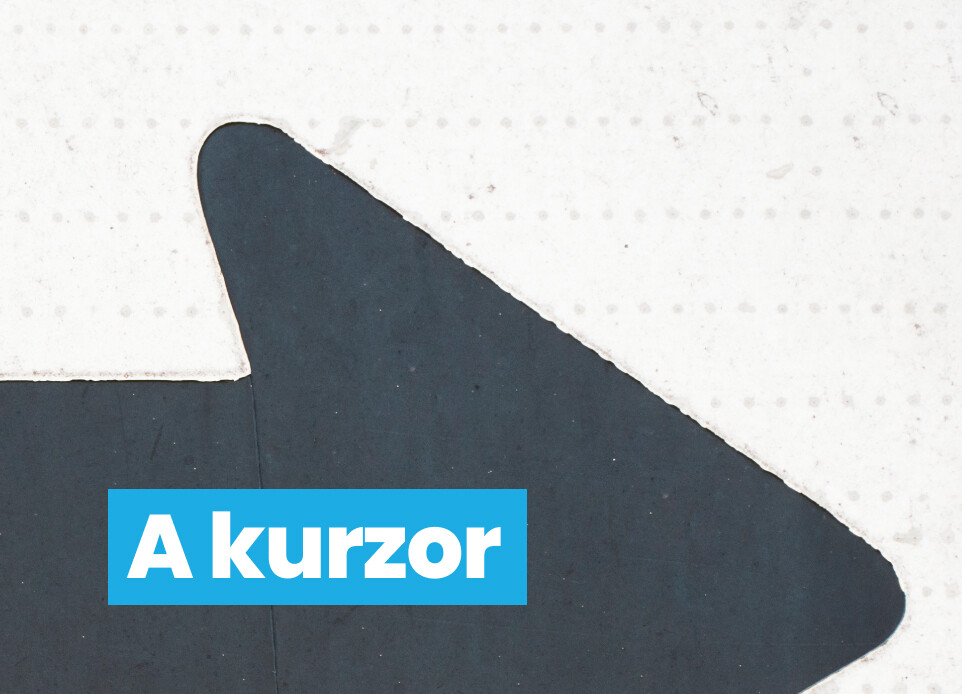 Hol van a szövegben a kurzor?