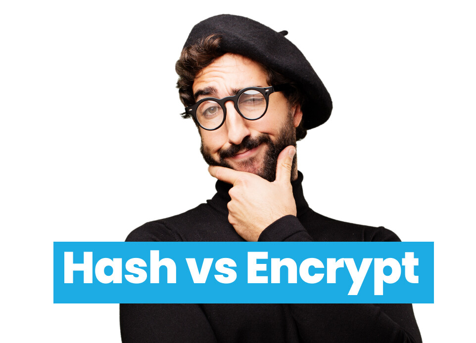 Hash vs Encrypt - Mi a különbség?